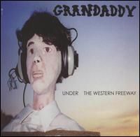 Cover of 'Under The Western Freeway' - Grandaddy